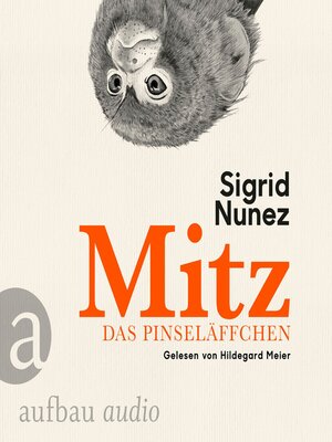 cover image of Mitz, das Pinseläffchen (Ungekürzt)